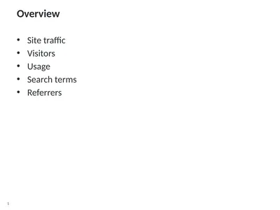 Overview Site traffic Visitors Usage Search terms