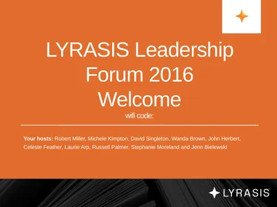 LYRASIS Leadership Forum 2016 Welcome wifi code: