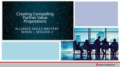 Creating Compelling Partner Value Propositions