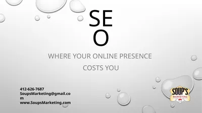 SEO Where Your online presence costs you