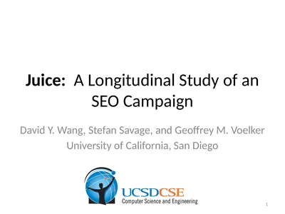 Juice: A Longitudinal Study of an SEO Campaign