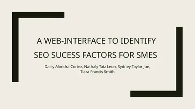 A WEB-INTERFACE TO IDENTIFY SEO SUCESS FACTORS FOR