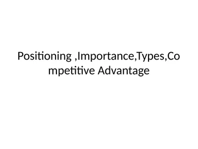 Positioning ,Importance,Types,Competitive