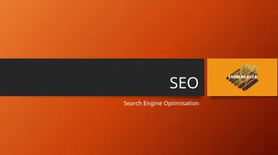 SEO Search Engine Optimisation What is SEO? SEO