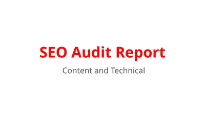SEO Audit Report Content and Technical