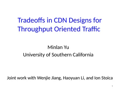 Tradeoffs in CDN Designs for Throughput Oriented