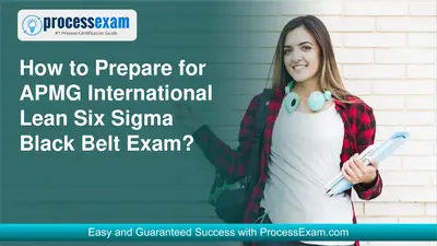 APMG International Lean Six Sigma Black Belt Exam | Start Preparation