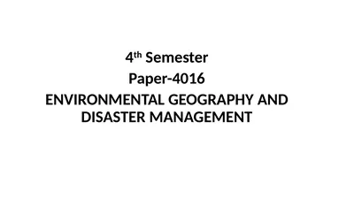 4th Semester Paper-4016 ENVIRONMENTAL GEOGRAPHY