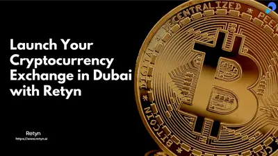 Navigate Your Exchange Journey with Retyn Dubai's Expert Guidance