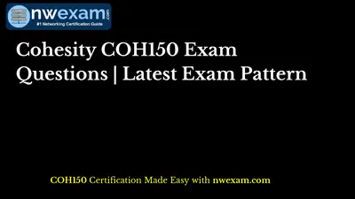 Cohesity COH150 Exam Questions | Latest Exam Pattern