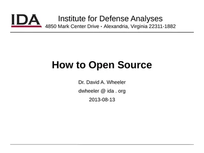 How to Open Source Dr. David A. Wheeler dwheeler @