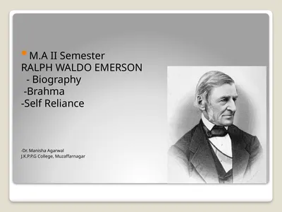 M.A II Semester RALPH WALDO EMERSON - Biography