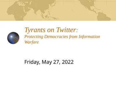Tyrants on Twitter: Protecting Democracies from