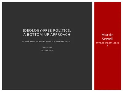 Martin Sewell mvs25@cam.ac.uk Ideology-free