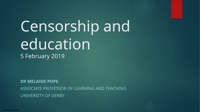 Censorship and education 5 February 2019 Dr