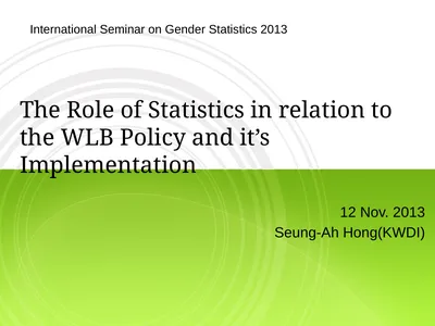 The Role of Statistics in relation to the WLB
