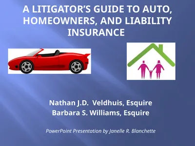 A Litigator’s Guide to Auto, Homeowners, and