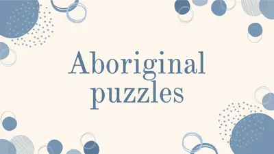 Aboriginal puzzles