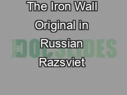 The Iron Wall Original in Russian Razsviet 
