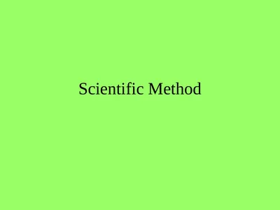 Scientific Method Introduction This method is used