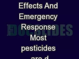 Pesticide Harmful Effects And Emergency Response Most pesticides are d