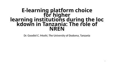 E-learning platform choice for higher learning