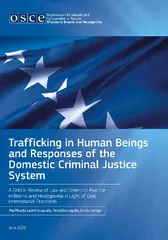 Trafficking in Human Beings and Responses of the DomesticCriminal Just