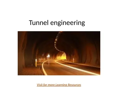 Tunnel engineering Visit for more Learning