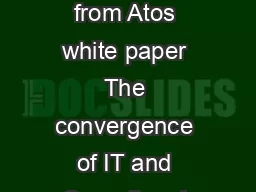 ascent Thought leadership from Atos white paper The convergence of IT and Operational Technology Your business technologists