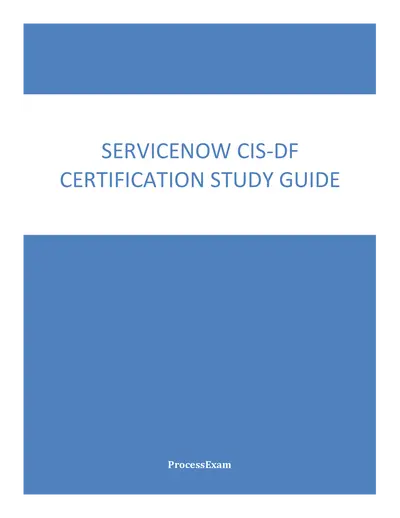 ServiceNow CIS-DF Certification Study Guide