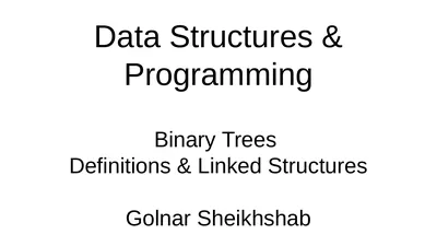 Data Structures & Programming Binary Trees