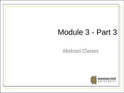 Module 3 - Part 3 Abstract Classes Introduction