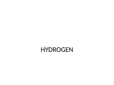 HYDROGEN GENERAL INTRODUCTION Electronic