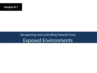 Module # 7 Recognizing and Controlling Hazards
