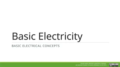 Basic Electricity Basic electrical concepts Except