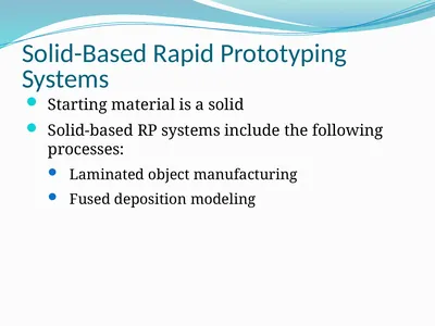 Solid-Based Rapid Prototyping Systems Starting