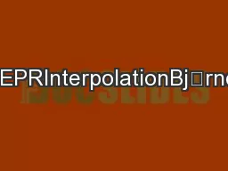 Instantiations,ZippersandEPRInterpolationBjrner,Gurnkel,Korovin,Laha