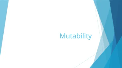 Mutability Immutability vs. Mutability Immutable