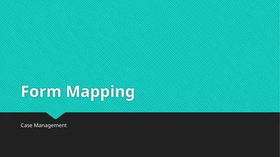Form Mapping Case Management Guiding Questions