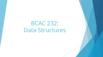 BCAC 232: Data Structures SORTING Sorting is