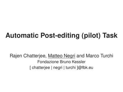 Automatic Post-editing (pilot) Task Rajen