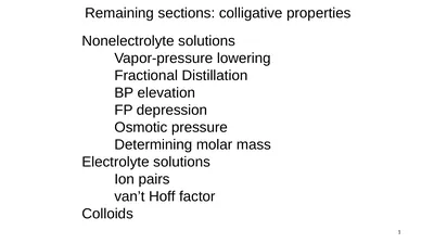 1 Remaining sections: colligative properties