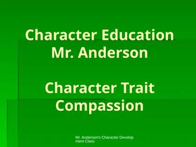 Mr. Anderson's Character Development Class