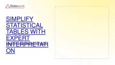 Statistical Table Interpretation Services | StatsWork Research Experts