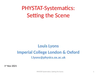 PHYSTAT-Systematics: Setting the Scene Louis Lyons