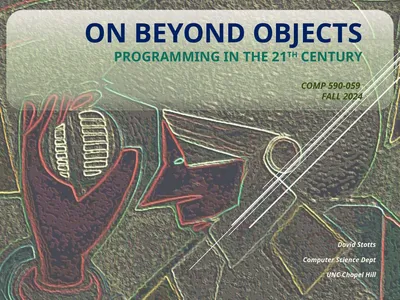 On Beyond Objects Programming in the 21th century
