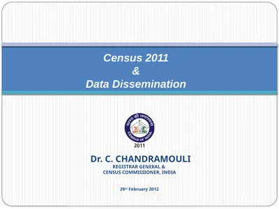 Census 2011 & Data Dissemination Dr. C.
