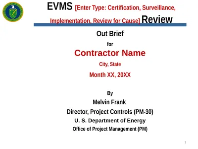 EVMS [Enter Type: Certification, Surveillance,