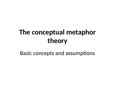 The conceptual metaphor theory Basic concepts and