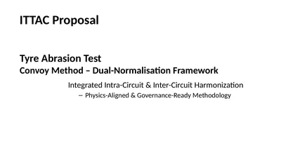 Tyre Abrasion Test Convoy Method –